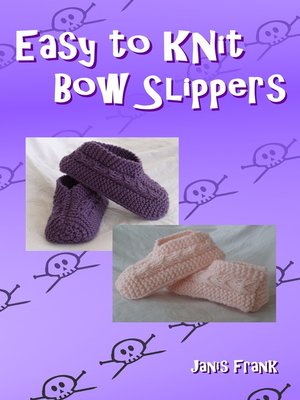cover image of Easy to Knit Bow Slippers
